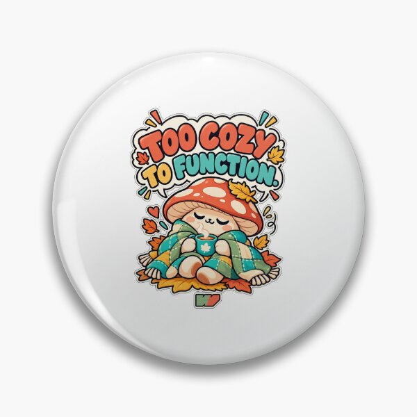 Item preview, Too Cozy To Function Mushroom designed and sold by eWproject.