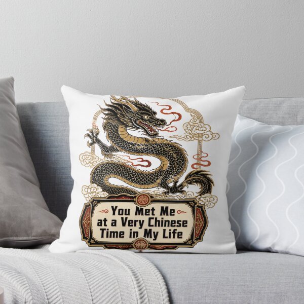 Item preview, You Met Me at a Very Chinese Time in My Life designed and sold by 21degrees-club.