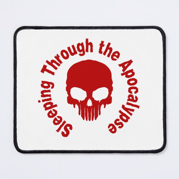 Item preview, Sleeping Through the Apocalypse designed and sold by lovewhatyoudo.