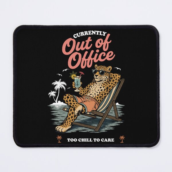 Item preview, Currently Out of Office Chill Leopard Vacation designed and sold by thepixfactory.