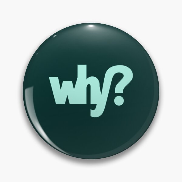 Item preview, why  designed and sold by designing01Ar3.