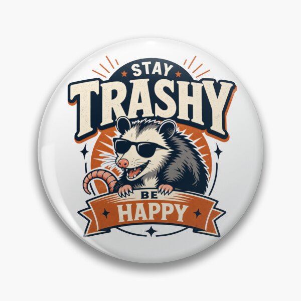 Item preview, Stay Trashy Be Happy designed and sold by LuxmioraArt.