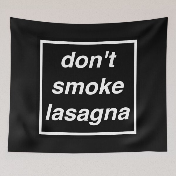 Item preview, don't smoke lasagna new music manchester britpop love gallagher sign designed and sold by Doctor Schtrudel.