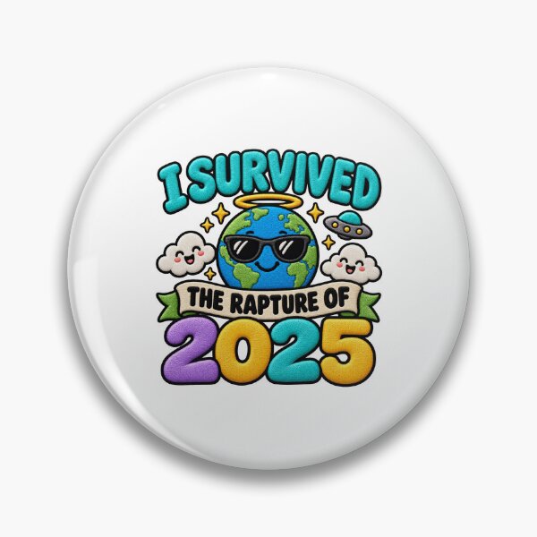 Item preview, I Survived The Rapture Of 2025 designed and sold by ArtDesignTp.