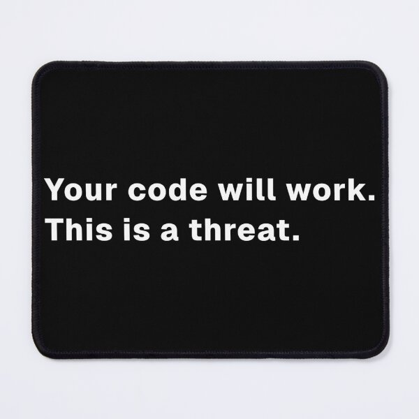 Item preview, Ominous Positivity - Your Code Will Work designed and sold by DeepRootStudio.