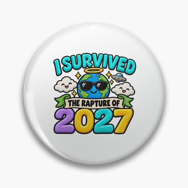 Item preview, I Survived The Rapture Of 2027 designed and sold by ArtDesignTp.