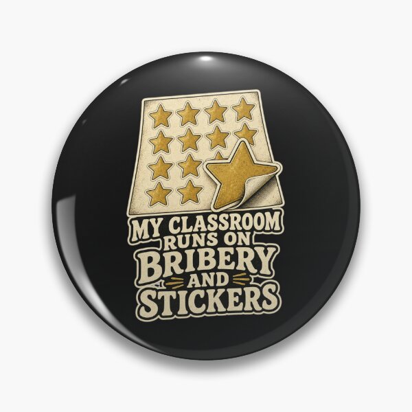 Item preview, My Classroom Runs On Bribery And Stickers Shirt, Funny Teacher T-Shirt, Classroom Management Humor Tee, Funny Teacher Gift Shirt, Vintage School Graphic designed and sold by TshirtsLabs.