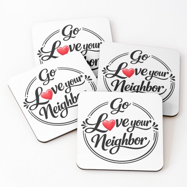 Item preview, Go Love Your Neighbor – Black White Script Neighbor Kindness Design designed and sold by D-Islamic.