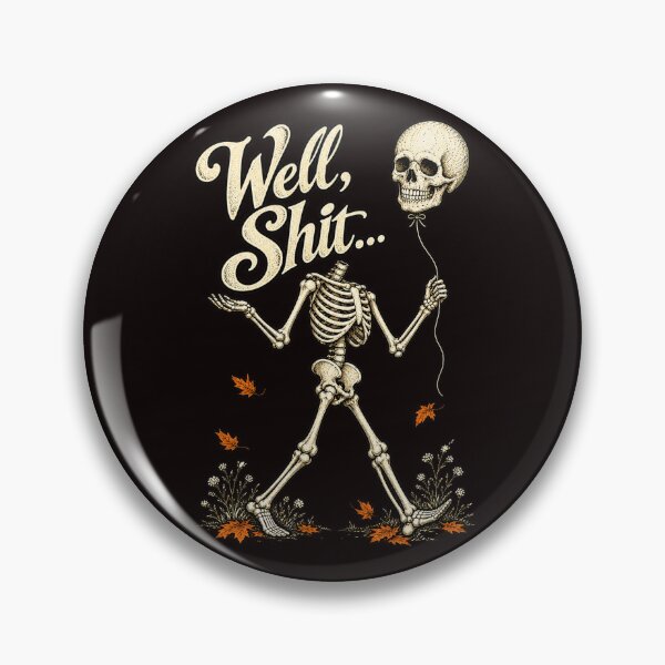 Item preview, Well Shit – Headless Skeleton with Skull Balloon Halloween designed and sold by adarth.