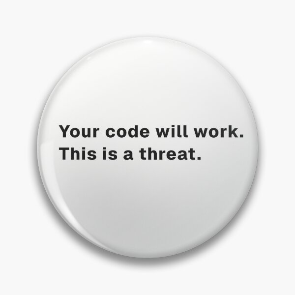 Item preview, Ominous Positivity - Your Code Will Work (Light Edition) designed and sold by DeepRootStudio.