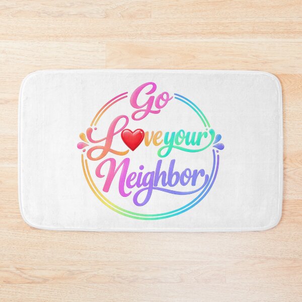 Item preview, Go Love Your Neighbor – Neon/Pastel Script Neighbor Kindness Design designed and sold by D-Islamic.