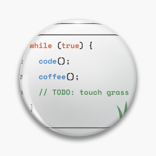 Item preview, TODO Touch Grass - Funny Programmer Code designed and sold by Rilindi.