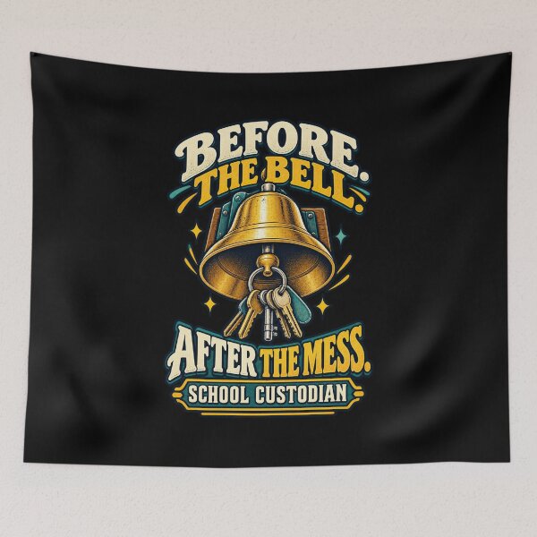 Item preview, Before The Bell After The Mess School Custodian Appreciation designed and sold by MOTIFOLK.
