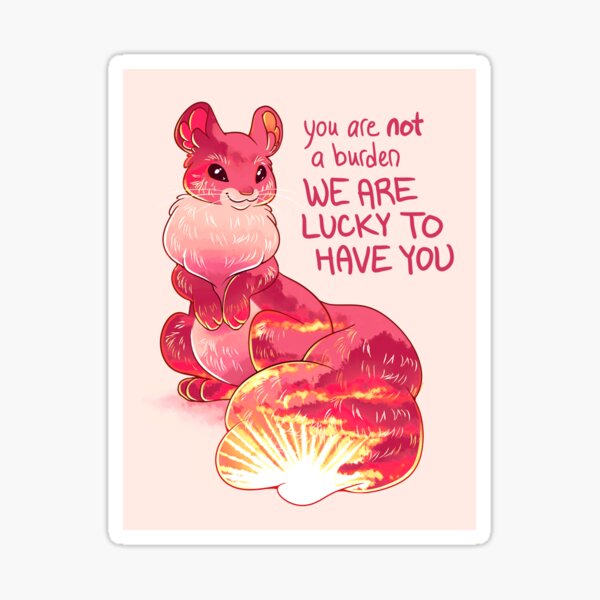 Item preview, "You are Not a Burden. We are Lucky to Have You" Sunset Squirrel designed and sold by thelatestkate.