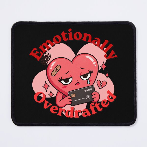 Item preview, Emotionally Overdrafted Red Heart Design designed and sold by Artography Designs.