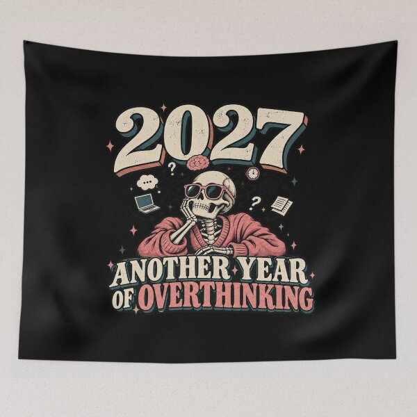 Item preview, 2027 Another Year of Overthinking – Funny New Year Overthinker Humor Retro Design designed and sold by GingaArt.