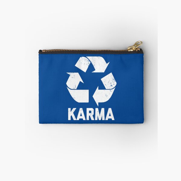 Item preview, Karma Recycler Funny Karma Quote #5 designed and sold by SalahBlt.