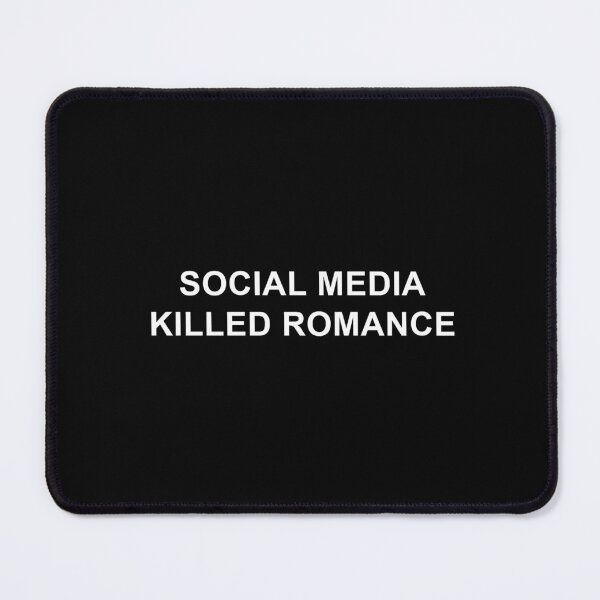 Item preview, Socialmedia killed romance designed and sold by RetroPlus.