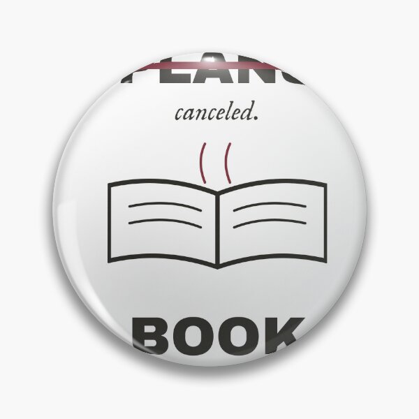 Item preview, Plans Canceled Book Opened - Funny Introvert Reader designed and sold by Rilindi.
