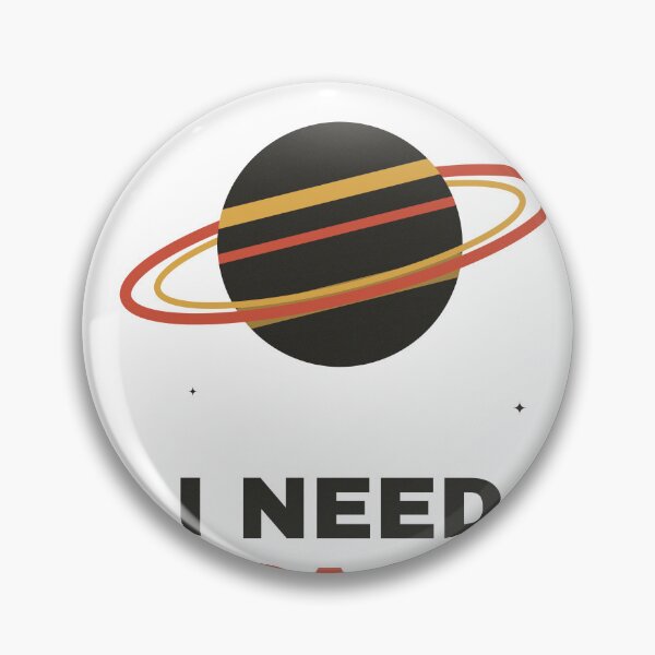 Item preview, I Need Space - Saturn Planet Funny Introvert Astronomy designed and sold by Rilindi.