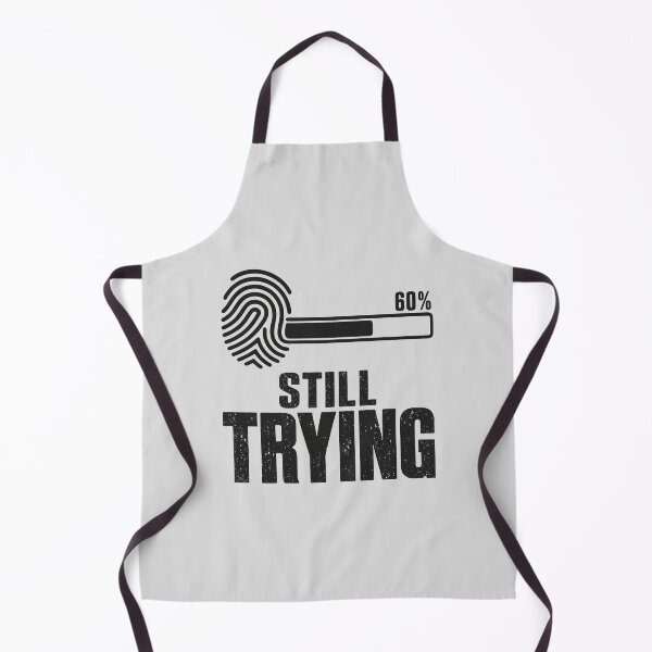 Item preview, Still Trying Fingerprint Loading Bar designed and sold by fadilow.
