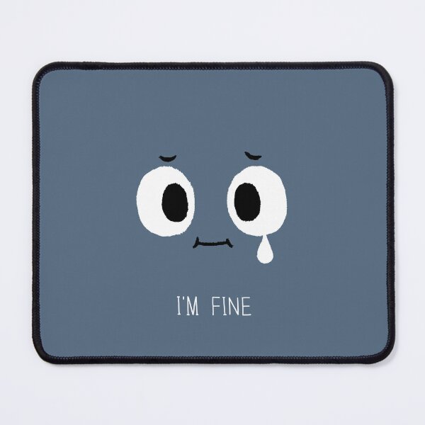 Item preview, I'm Fine designed and sold by CoCurse.