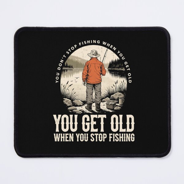 Item preview, stop fishing you get cold vintage fisherman lake quote designed and sold by DariaOltes.