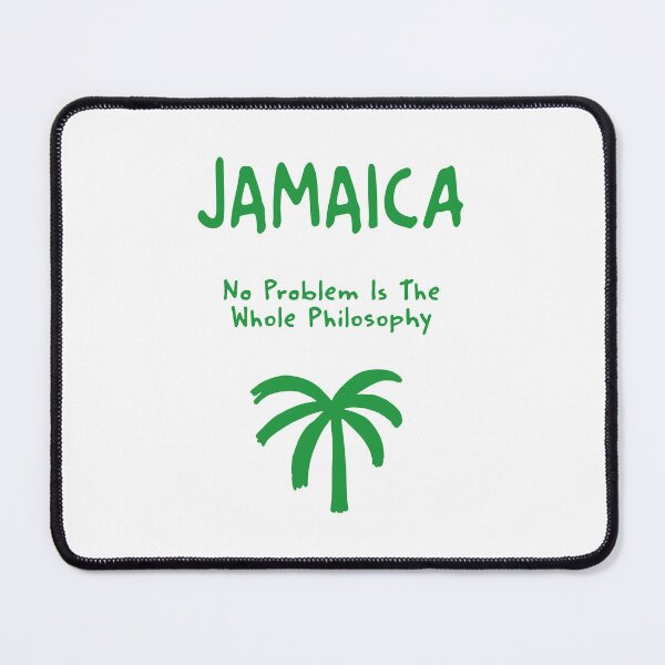 Item preview, Jamaica – "No Problem Is The Whole Philosophy" Funny Quote Print designed and sold by MarkedArtPrints.