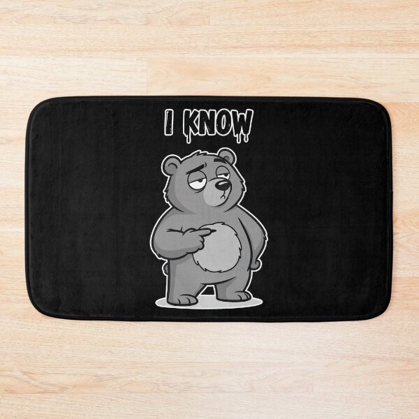 Item preview, I Know Tired Bear Cartoon designed and sold by Taridesign.