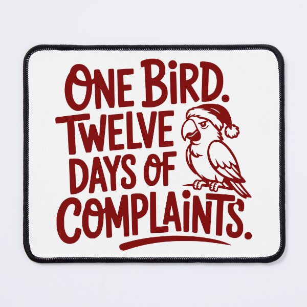 Item preview, One Bird. Twelve Days of Complaints. designed and sold by theartfulaspie.