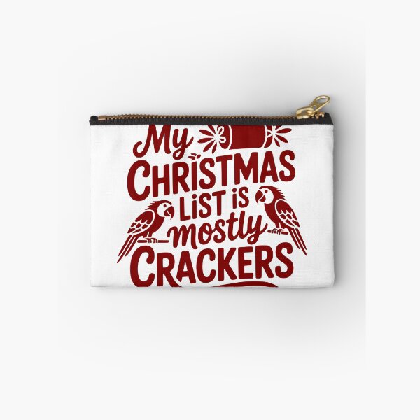 Item preview, My Christmas List Is Mostly Crackers designed and sold by theartfulaspie.