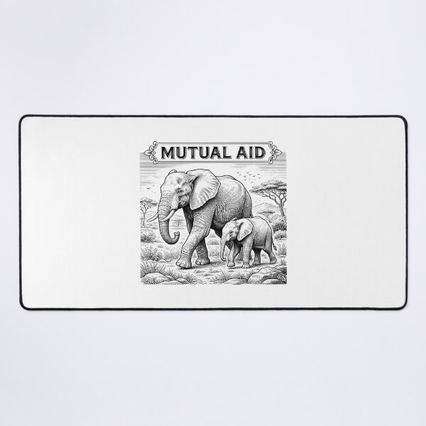 Item preview, Mutual Aid Elephants Wildlife Solidarity Quote designed and sold by Owcomm.