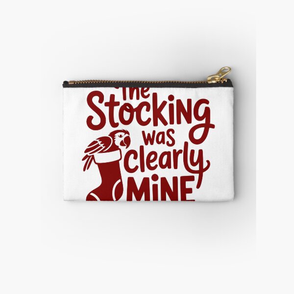 Item preview, The Stocking Was Clearly Mine designed and sold by theartfulaspie.