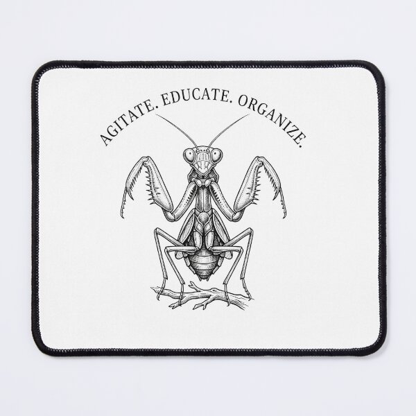 Item preview, Agitate Educate Organize Praying Mantis Insect Quote designed and sold by Owcomm.