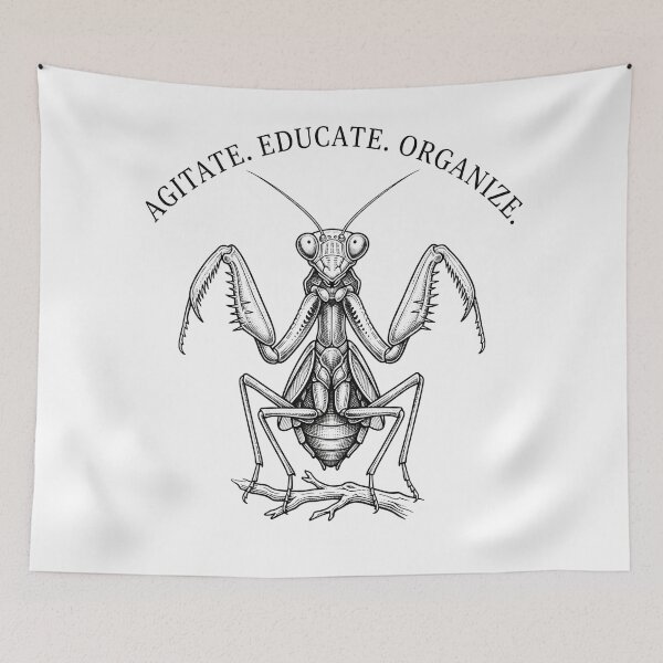 Item preview, Agitate Educate Organize Praying Mantis Insect Quote designed and sold by Owcomm.
