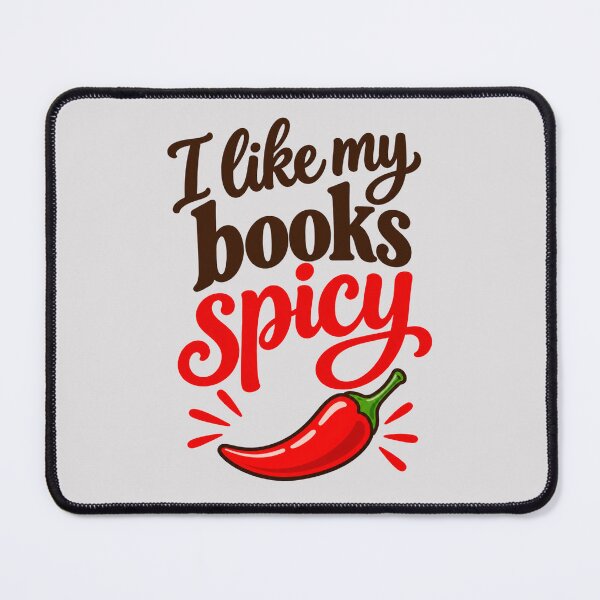 Item preview, I like my books spicy designed and sold by SarahZenith.
