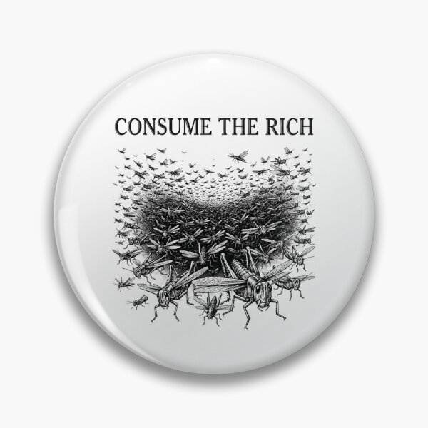 Item preview, Consume The Rich Grasshopper Swarm Quote designed and sold by Owcomm.