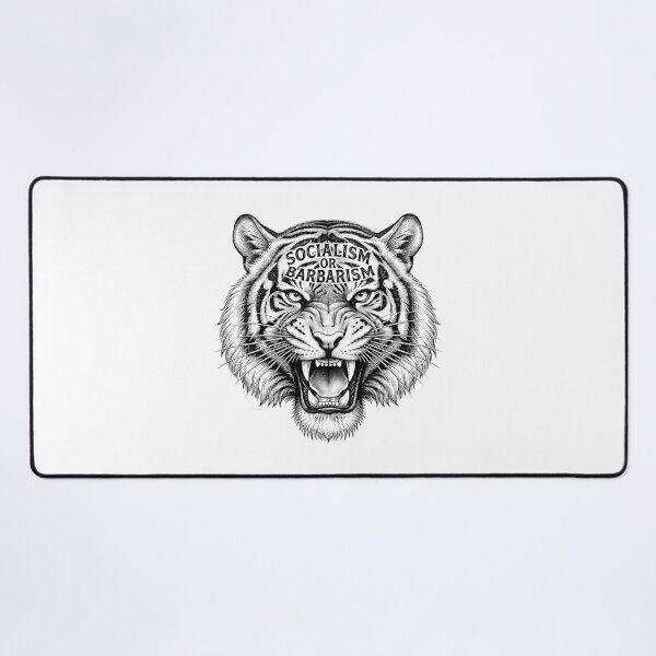 Item preview, Socialism Or Barbarism Angry Tiger Quote designed and sold by Owcomm.