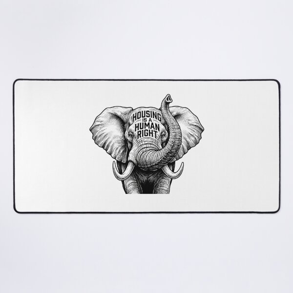 Item preview, Housing Is A Human Right Elephant Design designed and sold by Owcomm.