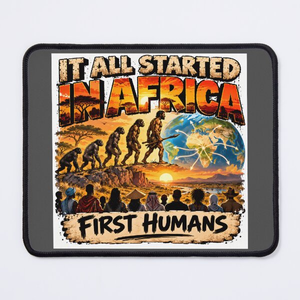 Item preview, It All Started in Africa – First Humans designed and sold by Hornace88studio.