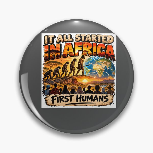 Item preview, It All Started in Africa – First Humans designed and sold by Hornace88studio.