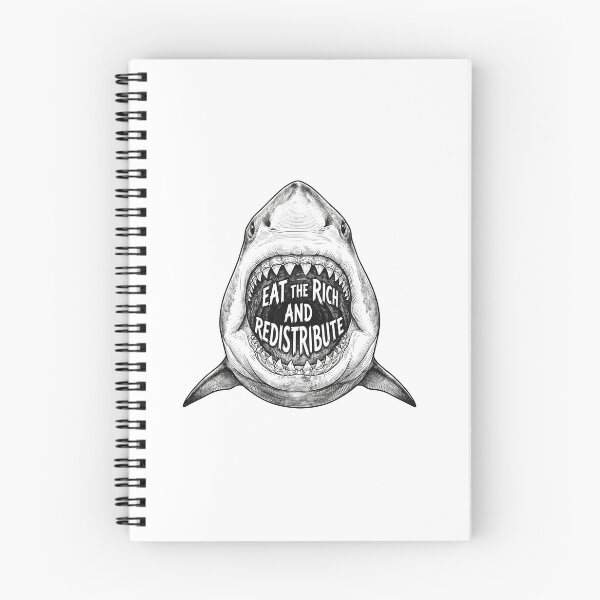 Item preview, Eat The Rich And Redistribute Shark Quote designed and sold by Owcomm.
