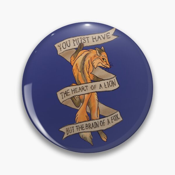 Item preview, heart of a lion, brain of a fox designed and sold by remerasnerdas.