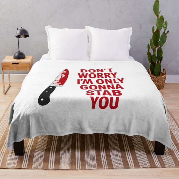 Item preview, Bloody Knife Don't Worry I Only Gonna Stab You designed and sold by Gkinoki.