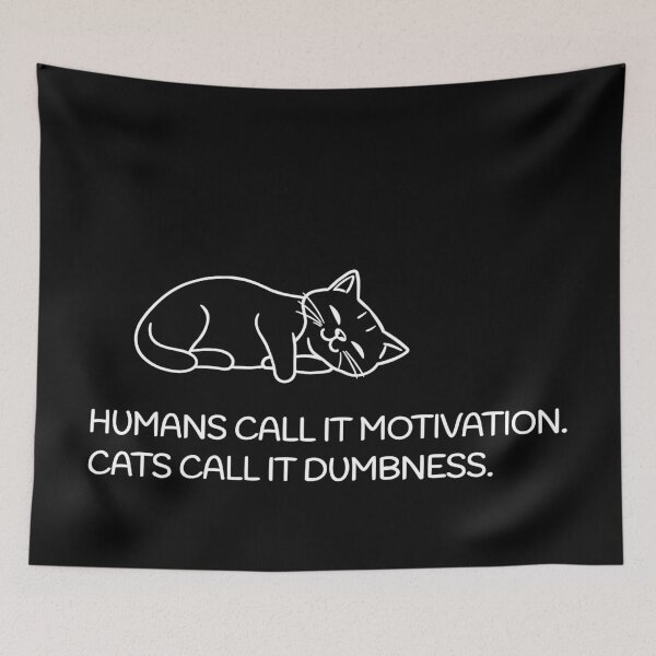 Item preview, Cats and Motivation Funny Quote designed and sold by Horningamere.