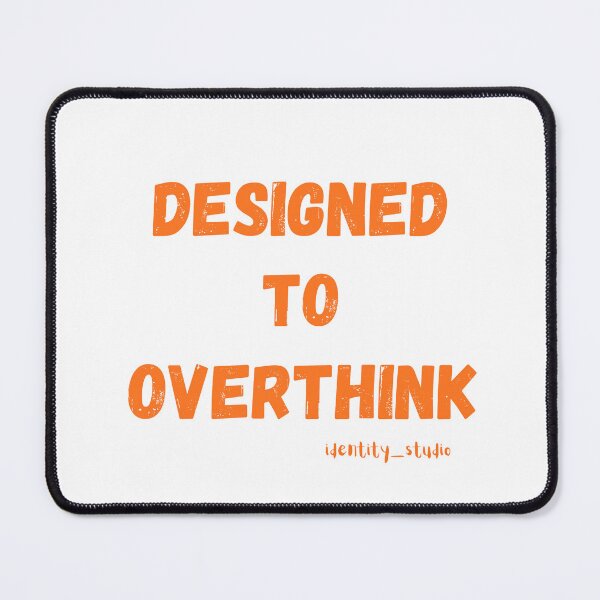 Item preview, Designed to Overthink – Funny Engineer, Data Analyst & Overthinker designed and sold by Identity Studio.