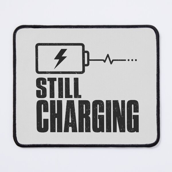 Item preview, Still Charging Battery designed and sold by fadilow.