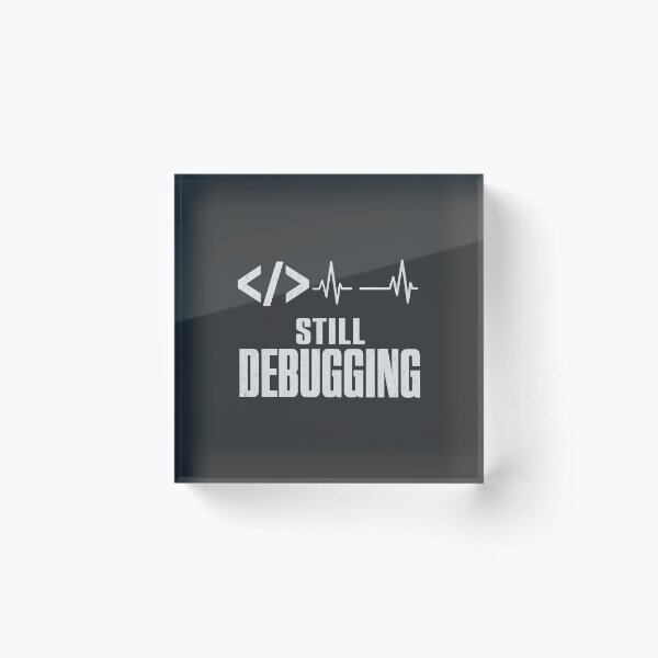 Item preview, Still Debugging Code  designed and sold by fadilow.