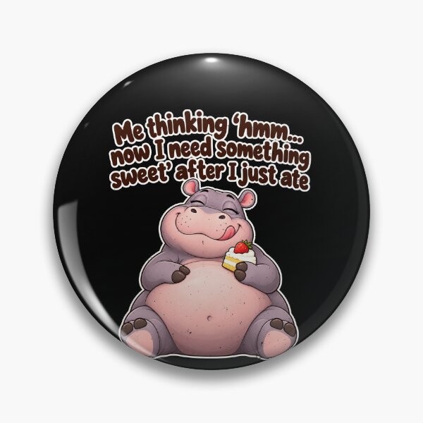 Item preview, Funny Me Thinking Hmm Now I Need Something Sweet After I Just Ate Art designed and sold by elderberry.