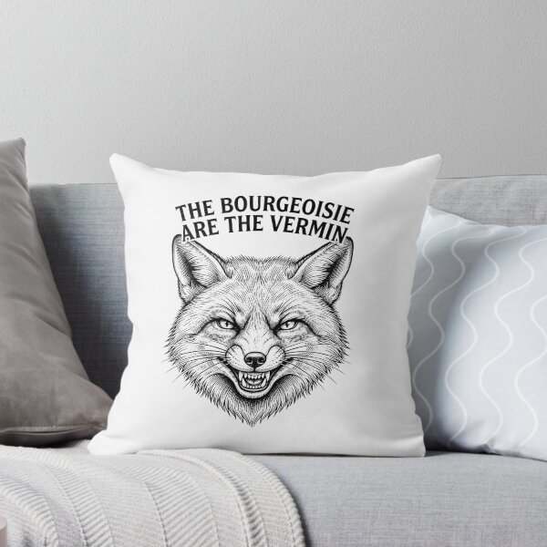 Item preview, The Bourgeoisie Are The Vermin Fox Quote    designed and sold by Owcomm.